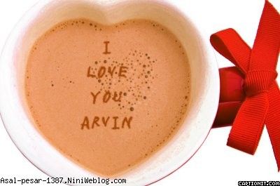 I LOVE YOU ARVIN